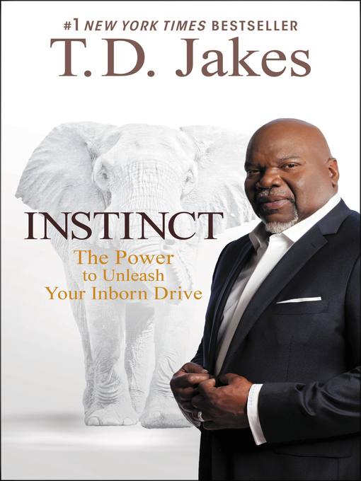 Title details for Instinct by T. D. Jakes - Wait list